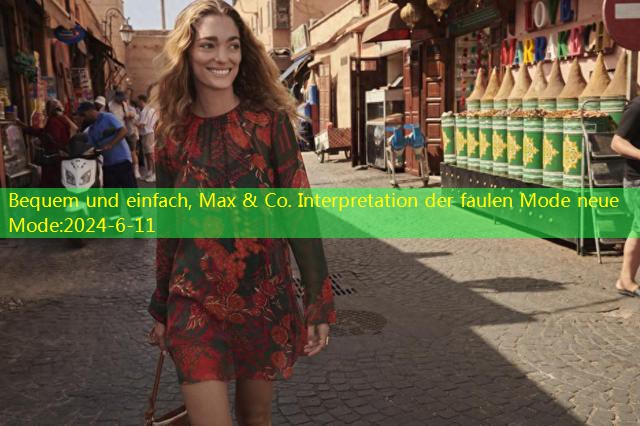 Bequem und einfach, Max & Co. Interpretation der faulen Mode neue Mode